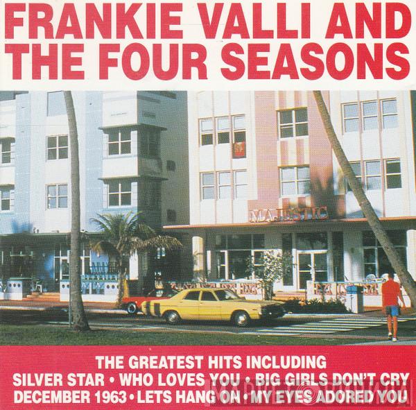 Frankie Valli, The Four Seasons - The Greatest Hits