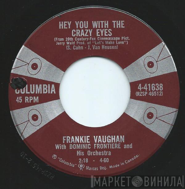  Frankie Vaughan  - Hey You With The Crazy Eyes