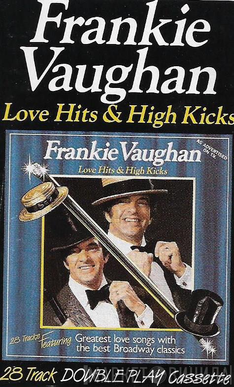  Frankie Vaughan  - Love Hits & High Kicks