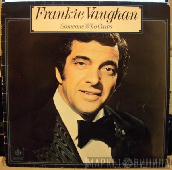 Frankie Vaughan - Someone Who Cares