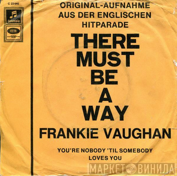  Frankie Vaughan  - There Must Be A Way