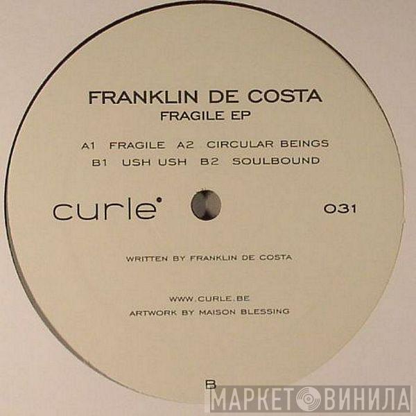  Franklin De Costa  - Fragile EP