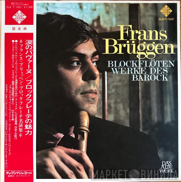 Frans Brüggen - Blockflötenwerke Des Barock