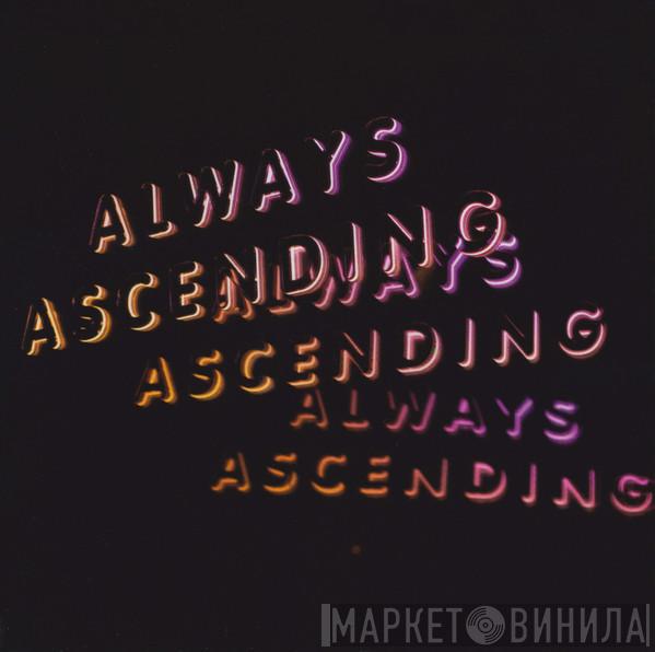  Franz Ferdinand  - Always Ascending = オールウェイズ・アセンディング