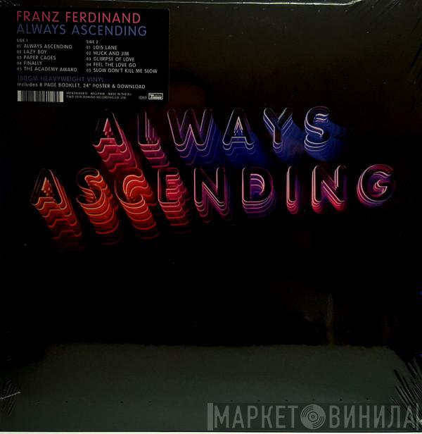 Franz Ferdinand - Always Ascending