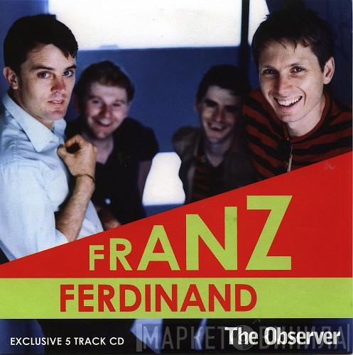 Franz Ferdinand - Exclusive 5 Track CD