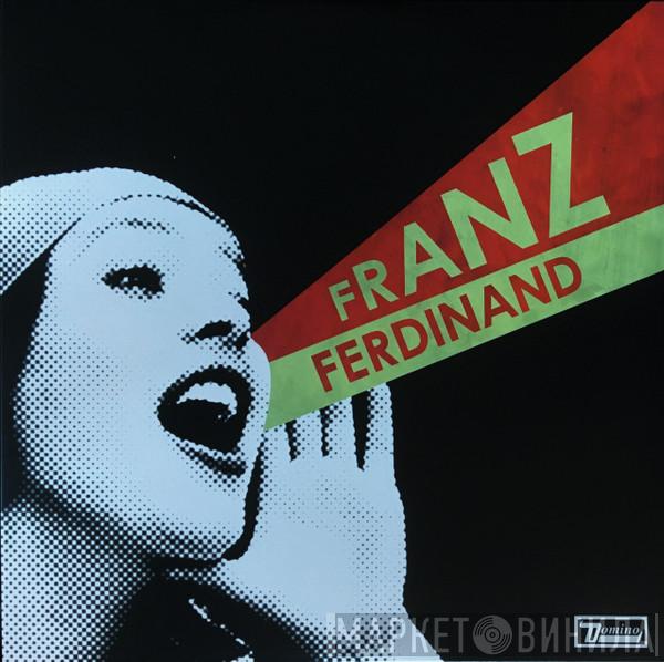  Franz Ferdinand  - You Could Have It So Much Better