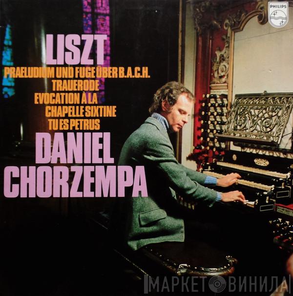 Franz Liszt, Daniel Chorzempa - Praeludium Und Fuge Über B.A.C.H. / Trauerode / Evocation À La Chapelle Sixtine / Tu Es Petrus