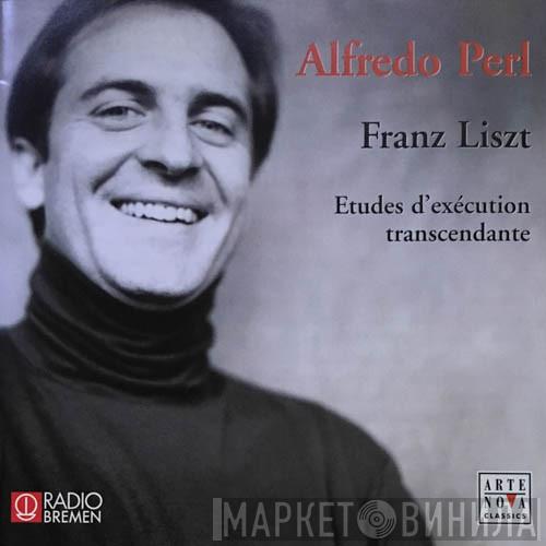 Franz Liszt, Alfredo Perl - Ausgewahlte Klavierwerke - Selected Piano Works Vol.3