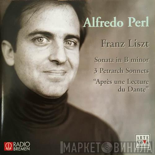 , Franz Liszt  Alfredo Perl  - Ausgewahlte Klavierwerke - Selected Piano Works Vol.2
