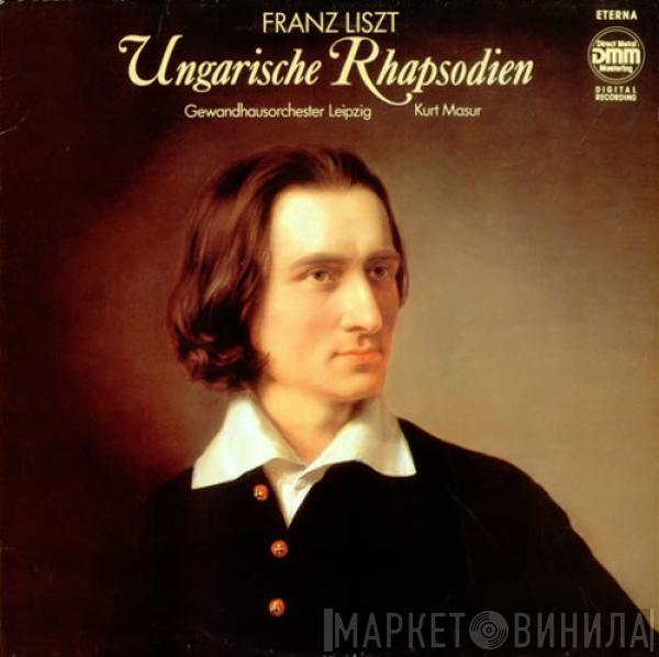 Franz Liszt, Gewandhausorchester Leipzig, Kurt Masur - Ungarische Rhapsodien