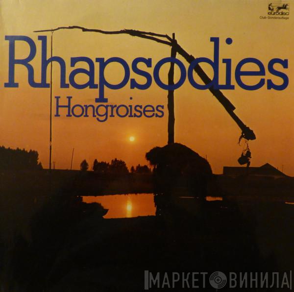 , Franz Liszt , Johannes Brahms , Kölner Rundfunk-Sinfonie-Orchester , Eugen Szenkar , Philharmonisches Staatsorchester Hamburg , Leopold Ludwig , Philharmonia Hungarica  Christoph von Dohnányi  - Rhapsodies Hongroises