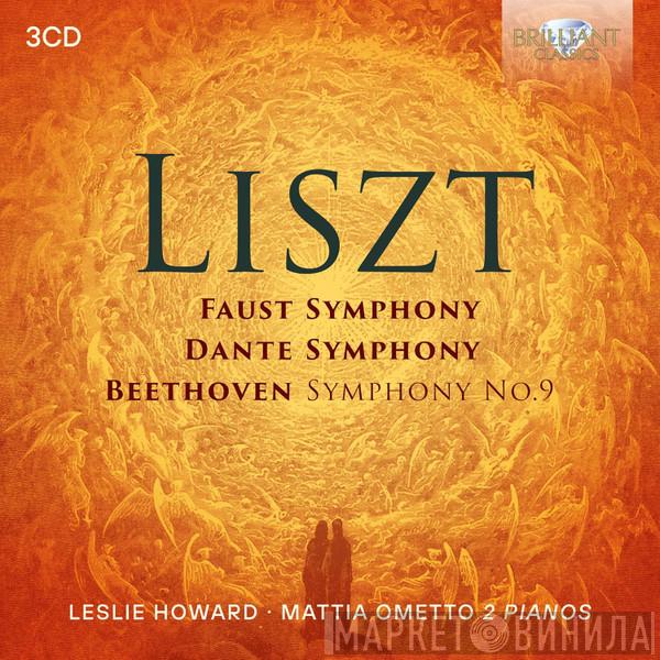 Franz Liszt, Ludwig van Beethoven, Mattia Ometto, Leslie Howard - Faust Symphony, Dante Symphony | Symphony No.9