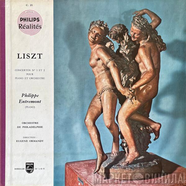 , Franz Liszt , Philippe Entremont , The Philadelphia Orchestra  Eugene Ormandy  - Concertos Nos. 1 Et 2 Pour Piano Et Orchestre