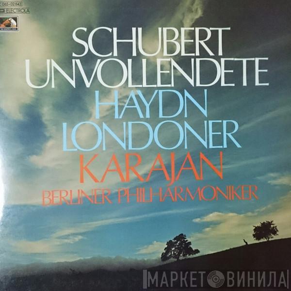 Franz Schubert, Joseph Haydn, Herbert von Karajan, Berliner Philharmoniker - Unvollendete / Londoner