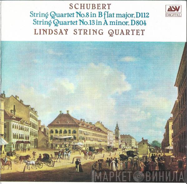 Franz Schubert, The Lindsays - String Quartet No. 8 In B Flat Major, D112 / String Quartet No. 13 In A Minor, D804