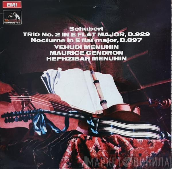 Franz Schubert, Yehudi Menuhin, Maurice Gendron, Hephzibah Menuhin - Trio No. 2 In E Flat Major, D.929 / Nocturne In E Flat Major, D.897