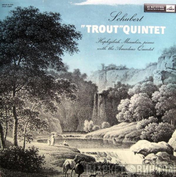 , Franz Schubert And Hephzibah Menuhin  Amadeus-Quartett  - 'Trout' Quintet