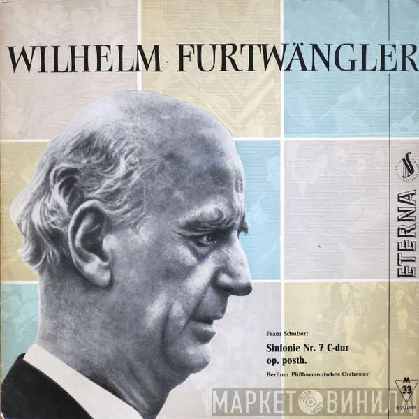 , Franz Schubert , Berliner Philharmoniker  Wilhelm Furtwängler  - Sinfonie Nr. 7 C-Dur Op. Posth.