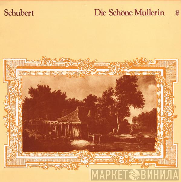  Franz Schubert  - Die Schöne Müllerin