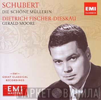 Franz Schubert, Dietrich Fischer-Dieskau, Gerald Moore - Die Schöne Müllerin. Ein Zyklus Von Liedern Mit Prolog Und Epilog Von Wilhelm Müller