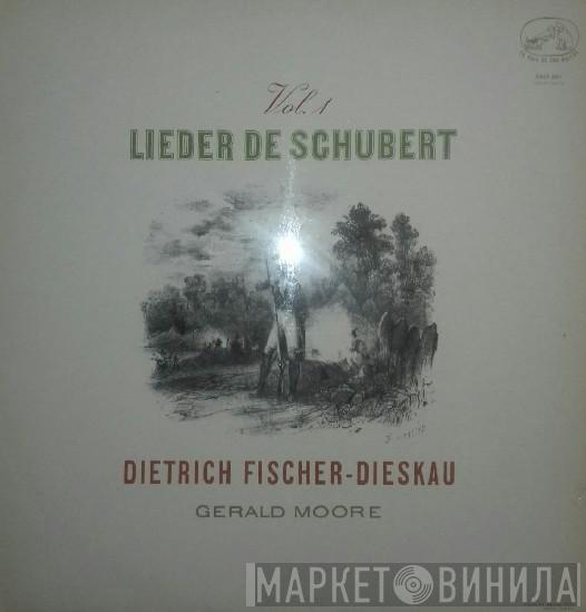 , Franz Schubert , Dietrich Fischer-Dieskau  Gerald Moore  - Lieder De Schubert Vol.1