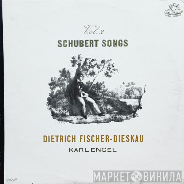 , Franz Schubert , Dietrich Fischer-Dieskau  Karl Engel  - Schubert Songs - Vol. 2