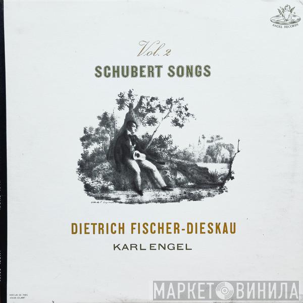 , Franz Schubert , Dietrich Fischer-Dieskau  Karl Engel  - Schubert Songs - Vol. 2