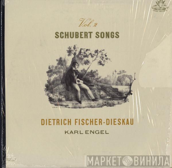 , Franz Schubert , Dietrich Fischer-Dieskau  Karl Engel  - Schubert Songs - Vol. 2