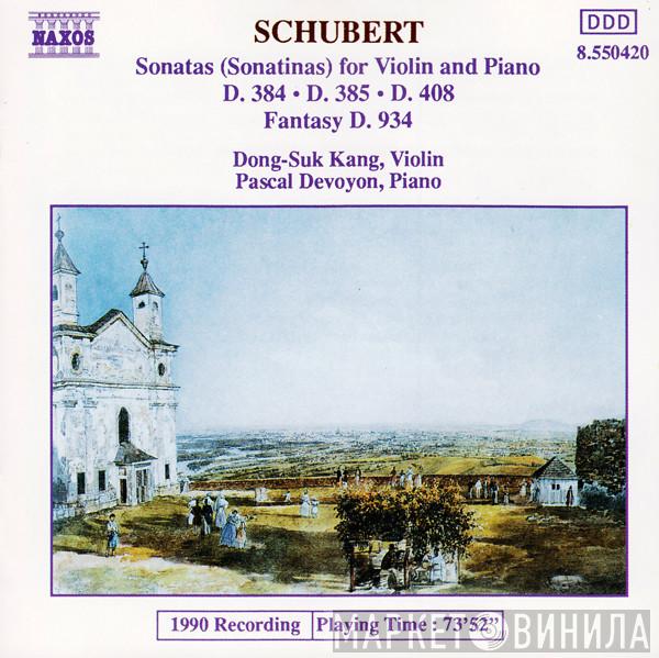 Franz Schubert Dong-Suk Kang Pascal Devoyon  - Sonatas (Sonatinas) For Violin And Piano D. 384 • D. 385 • D. 408 / Fantasy D. 934