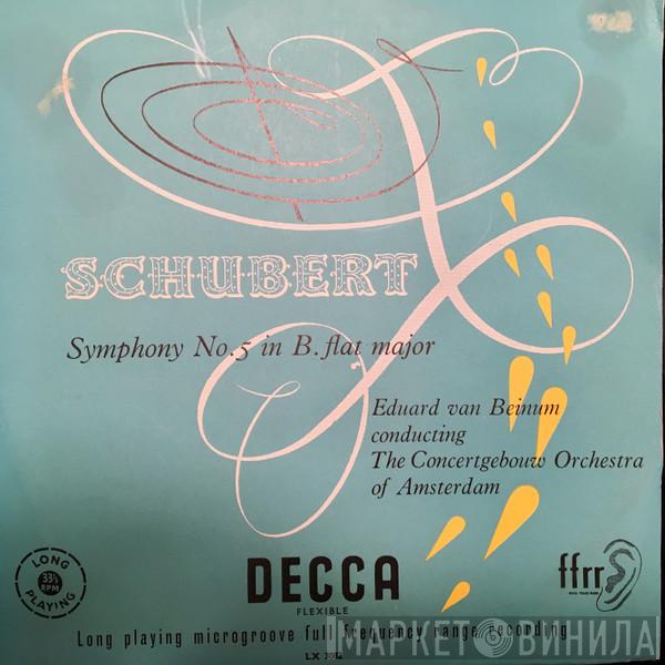 – Franz Schubert , Eduard van Beinum  Concertgebouworkest  - Symphony No. 5 In B. Flat Major