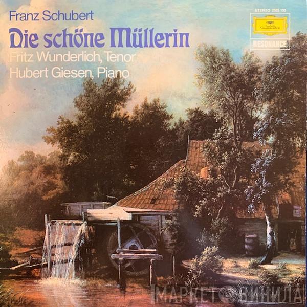 , Franz Schubert , Fritz Wunderlich  Hubert Giesen  - Die Schöne Müllerin