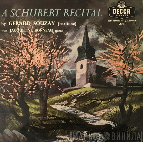 Franz Schubert, Gérard Souzay, Jacqueline Bonneau - A Schubert Recital