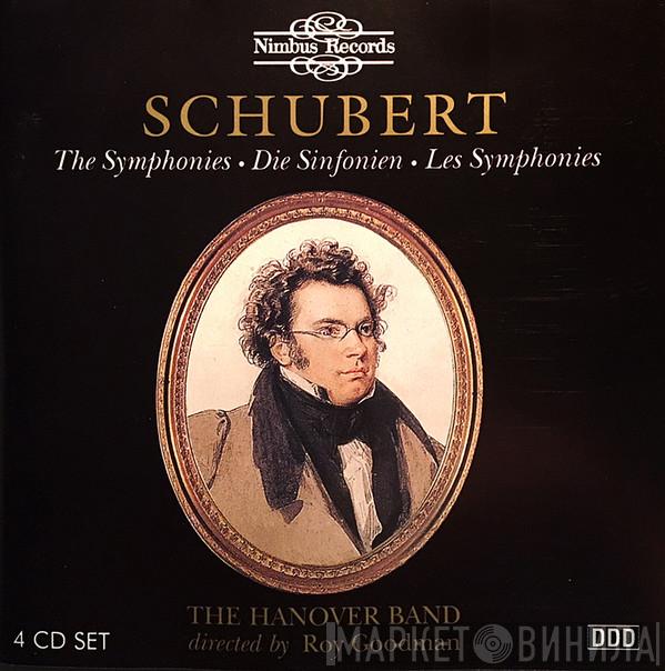 Franz Schubert, Hanover Band, Roy Goodman - Schubert: The Symphonies (On Original Instruments)