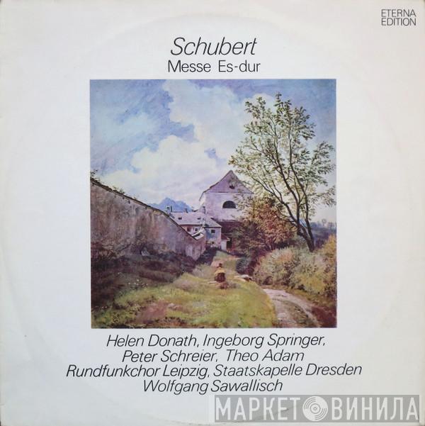 , Franz Schubert , Helen Donath , Ingeborg Springer , Peter Schreier , Theo Adam , Rundfunkchor Leipzig , Staatskapelle Dresden  Wolfgang Sawallisch  - Messe Es-dur