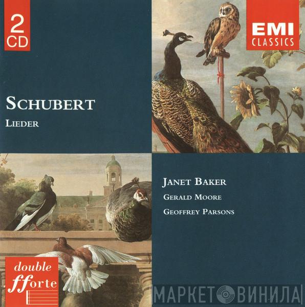 , Franz Schubert , Janet Baker , Gerald Moore  Geoffrey Parsons   - Lieder