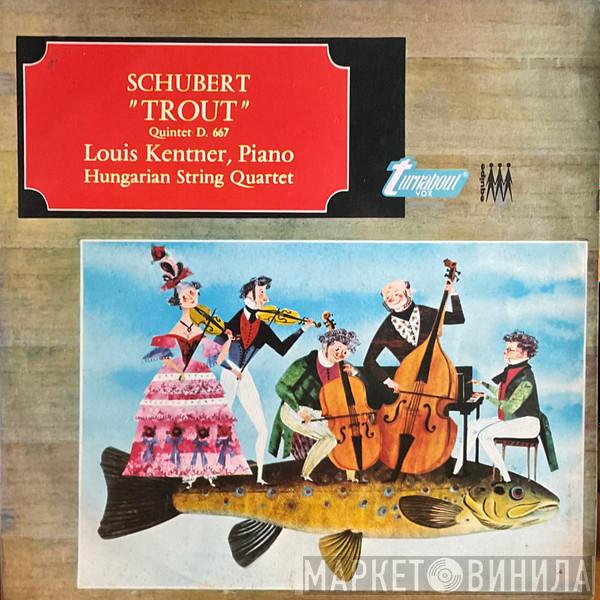 Franz Schubert, Louis Kentner, The Hungarian Quartet - "Trout" - Quintet D. 667