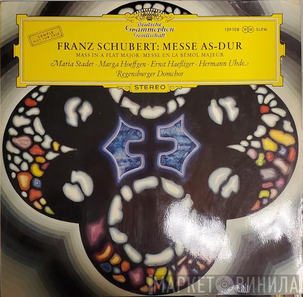 , Franz Schubert , Maria Stader , Marga Höffgen , Ernst Haefliger , Hermann Uhde  Regensburger Domchor  - Messe Nr. 5 As-Dur D. 678