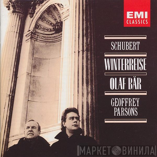 - Franz Schubert , Olaf Bär  Geoffrey Parsons   - Winterreise
