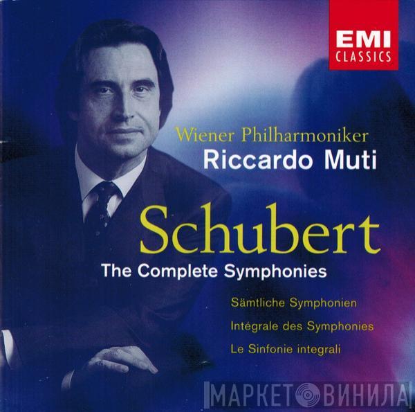 Franz Schubert, Riccardo Muti, Wiener Philharmoniker - The Complete Symphonies