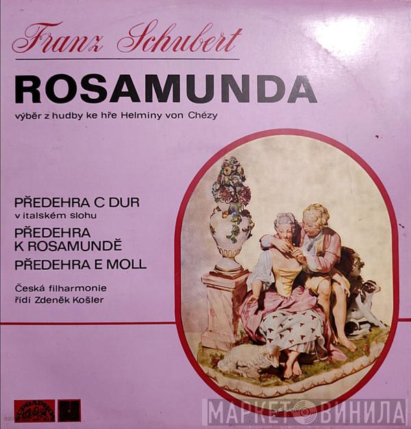  Franz Schubert  - Rosamunda (Výběr Z Hudby Ke Hře Helminy Von Chézy)
