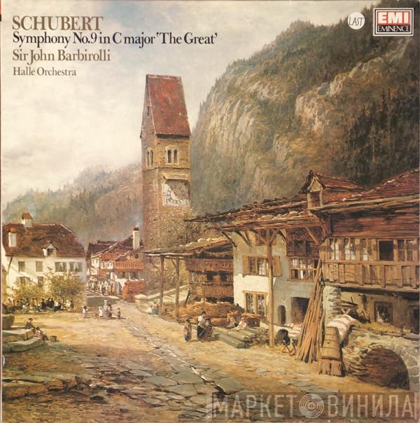 Franz Schubert, Sir John Barbirolli, Hallé Orchestra - Symphony No.9 ('The Great C Major')