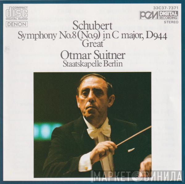 , Franz Schubert , Staatskapelle Berlin  Otmar Suitner  - Symphony No.8 (No.9) In C Major, D944 "Great"