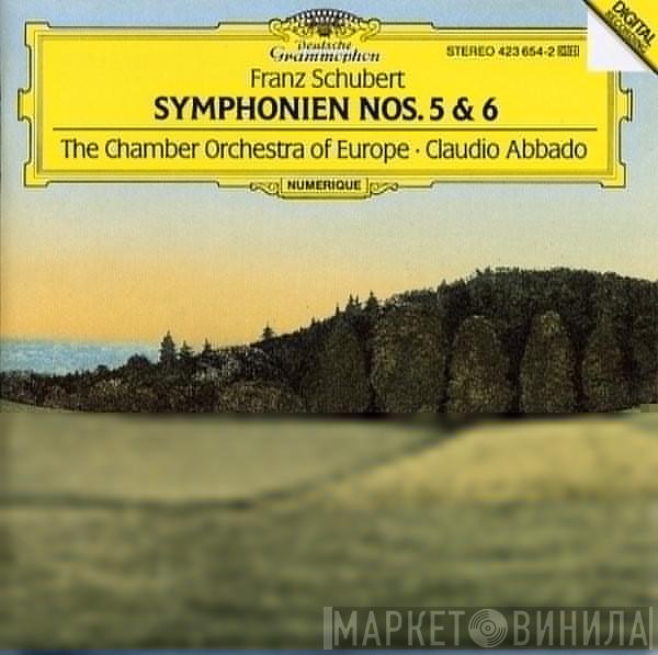 - Franz Schubert , The Chamber Orchestra Of Europe  Claudio Abbado  - Symphonien Nos. 5 & 6