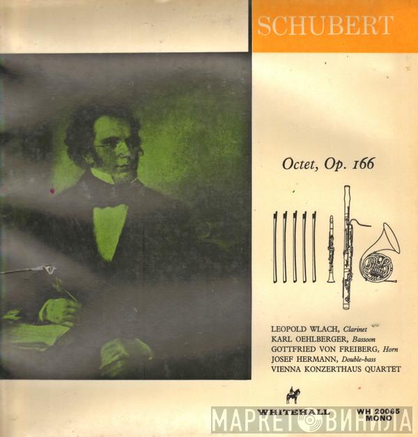 Franz Schubert, Wiener Konzerthausquartett, Leopold Wlach, Karl Öhlberger, Gottfried von Freiberg, Josef Hermann - Octet  In F Major, Op. 166