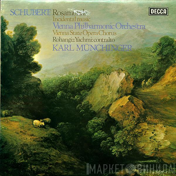 Franz Schubert, Wiener Philharmoniker, Wiener Staatsopernchor, Rohangiz Yachmi, Karl Münchinger - Rosamunde, Incidental Music