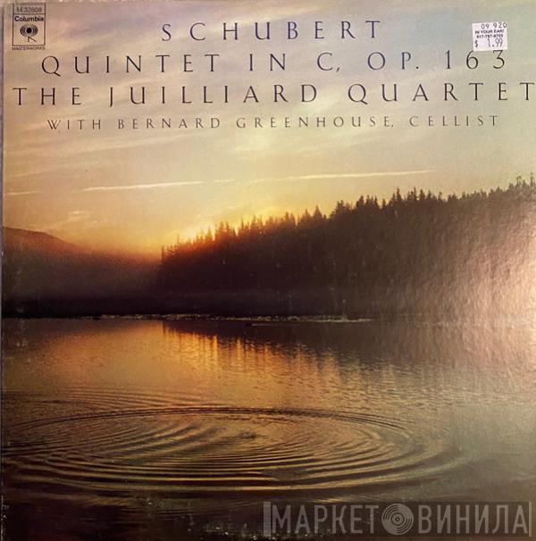 , Franz Schubert With Juilliard String Quartet  Bernard Greenhouse  - Quintet In C, Op. 163