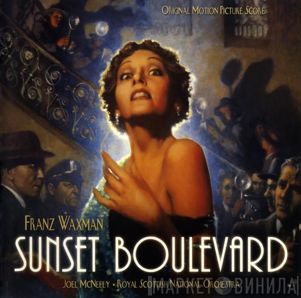 , Franz Waxman , Joel McNeely  Royal Scottish National Orchestra  - Sunset Boulevard (Original Motion Picture Score)