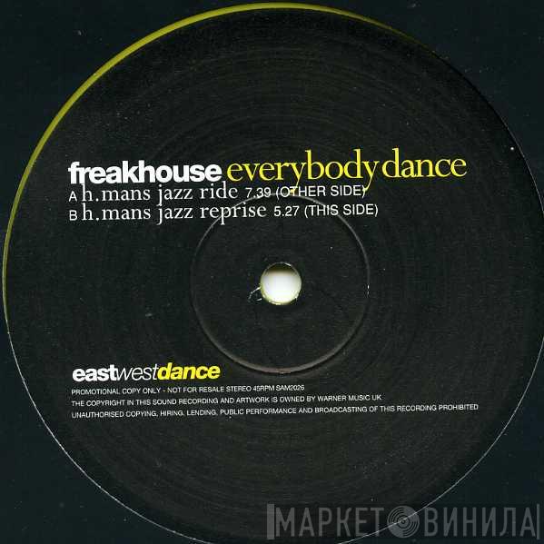 Freak House - Everybody Dance