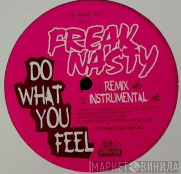  Freak Nasty  - Do What U Feel